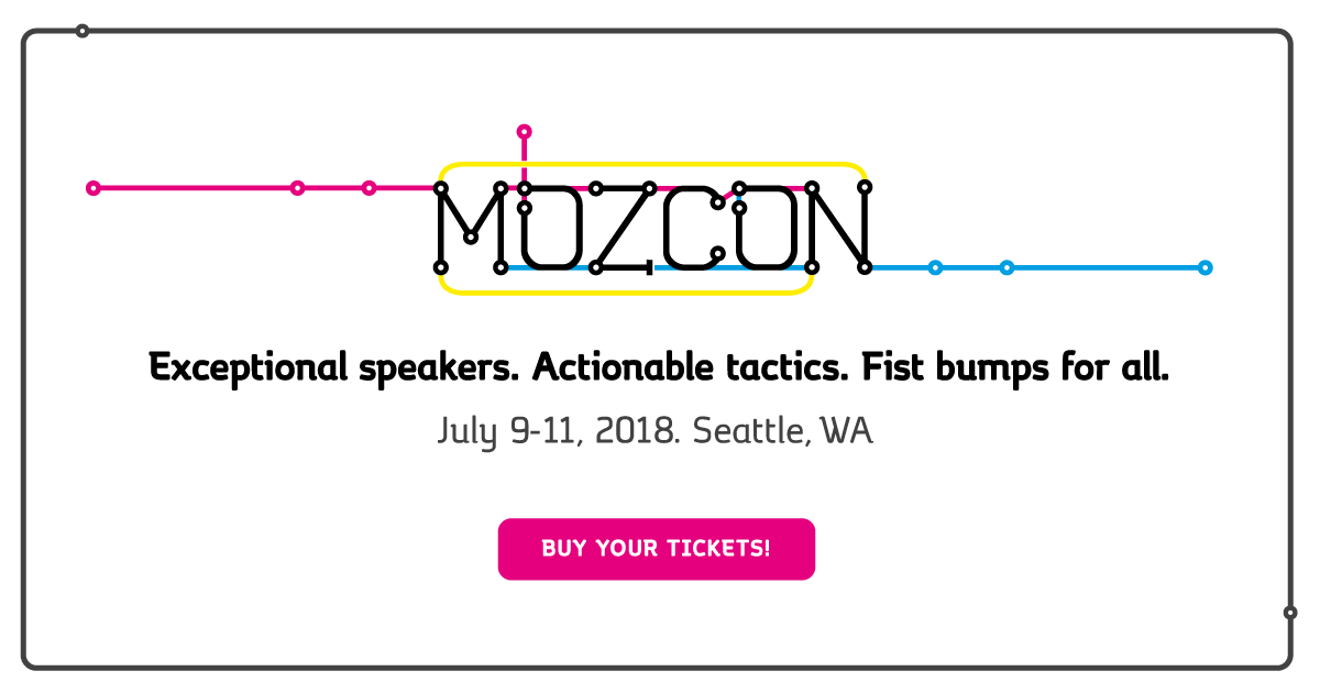 MozCon July 9-11, 2018, a Digital Marketing Conference in Seattle
